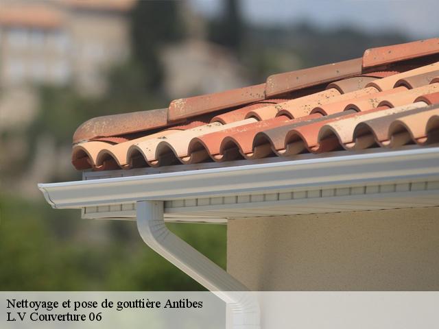 Nettoyage et pose de gouttière  antibes-06600 L.V Couverture 06